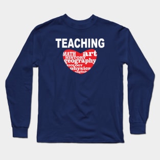 teaching love Long Sleeve T-Shirt